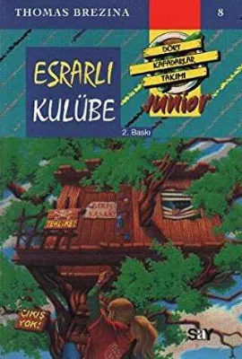 Esrarlı Kulübe - Dört Kafadarlar Takımı 8 Junnior