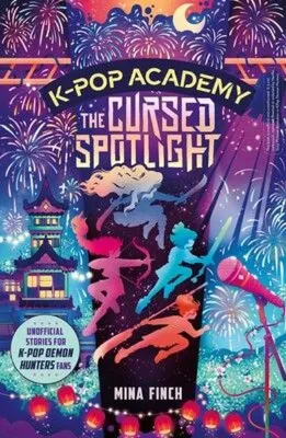 K-Pop Academy: Cursed Spotlight Volume 2