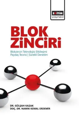 Blok Zinciri - Blokzinciri Teknolojisi Etkileşimi Paydaş Teorisi - Sürekli Denetim