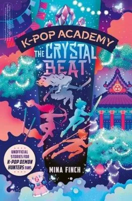 K-Pop Academy: The Crystal Beat Volume 3