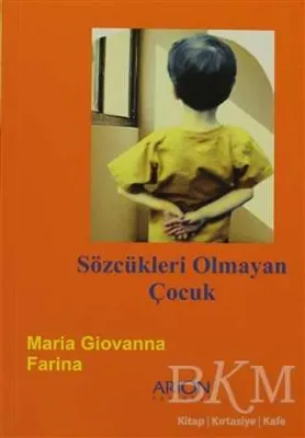 Sözcükleri Olmayan Çocuk