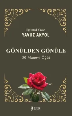 Gönülden Gönüle 30 Manevi Öğüt