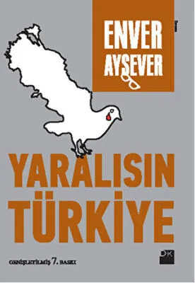 Yaralısın Türkiye
