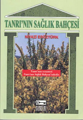 Tanrı’nın Sağlık Bahçesi