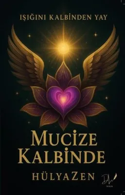 Mucize Kalbinde