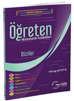 Öğreten Matematik Fasikülleri: Diziler ve Seriler Konu Anlatımlı