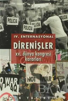 4. Enternasyonal Direnişler 15. Dünya Kongresi Kararları
