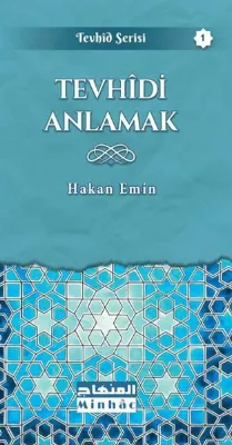 Tevhidi Anlamak