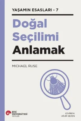 Doğal Seçilimi Anlamak - Yaşamın Esasları 7
