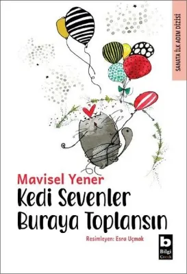 Kedi Sevenler Buraya Toplansın - Sanata İlk Adım Dizisi