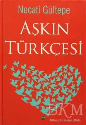Aşkın Türkçesi