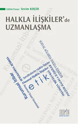 Halkla İlişkiler`de Uzmanlaşma