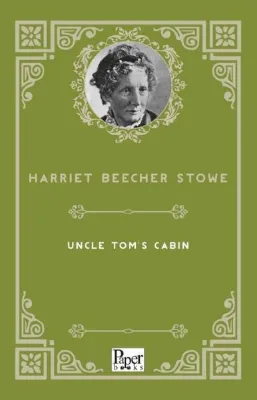 Uncle Tom's Cabin
