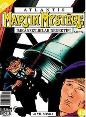 Atlantis Özel Seri Sayı: 42 Kırk Yıl Sonra Martin Mystere İmkansızlıklar Dedektifi