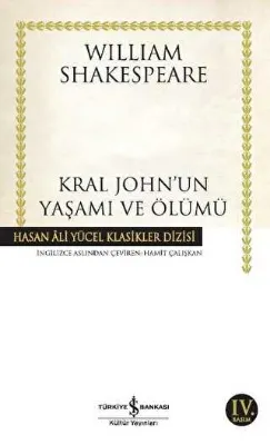 Kral John’un Yaşamı ve Ölümü