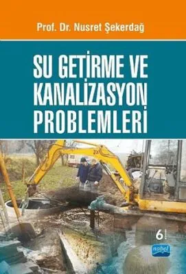Su Getirme ve Kanalizasyon Problemleri