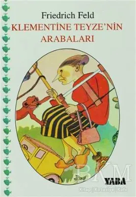 Klementine Teyze’nin Arabaları