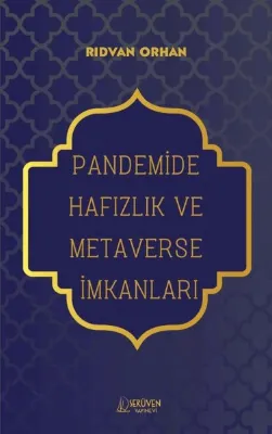 Pandemide Hafızlık ve Metaverse İmkanları