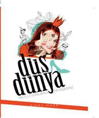 Düş Dünya - Mutlu Sonlarla Savaşılmaz
