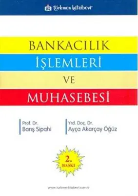 Bankacılık İşlemleri ve Muhasebesi