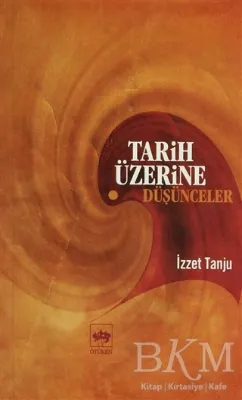 Tarih Üzerine Düşünceler