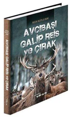 Avcıbaşı Galip Reis ve Çırak