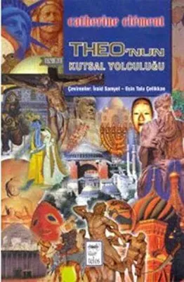 Theo’nun Kutsal Yolculuğu