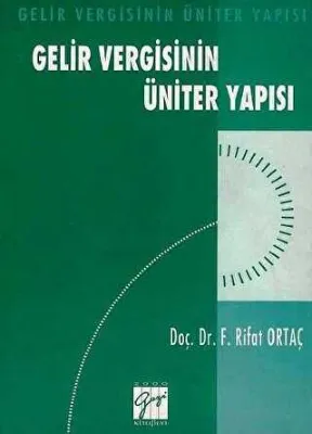 Gelir Vergisinin Üniter Yapısı