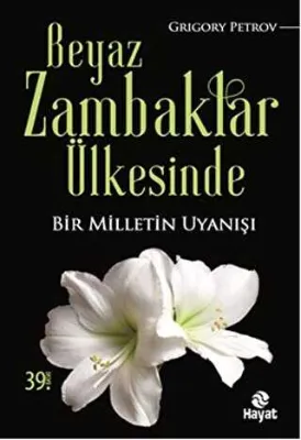 Beyaz Zambaklar Ülkesinde
