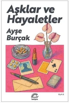 Aşklar ve Hayaletler