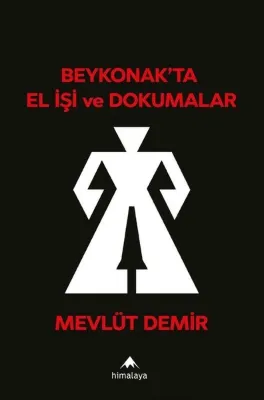 Beykonak'ta El İşi ve Dokumalar