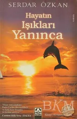 Hayatın Işıkları Yanınca