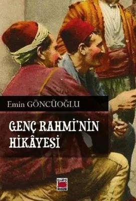 Genç Rahmi'nin Hikayesi
