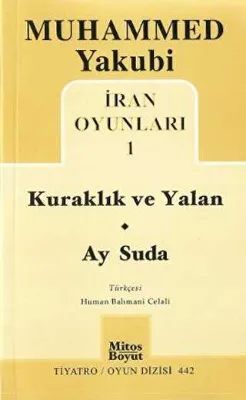 İran Oyunları 1: Kuraklık ve Yalan - Ay Suda