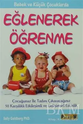 Bebek ve Küçük Çocuklarda Eğlenerek Öğrenme