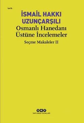 Osmanlı Hanedanı Üstüne İncelemeler
