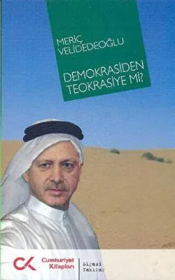 Demokrasiden Teokrasiye mi?