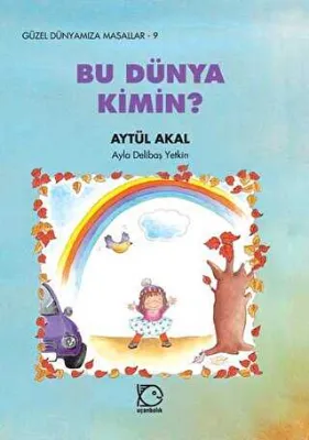 Bu Dünya Kimin?