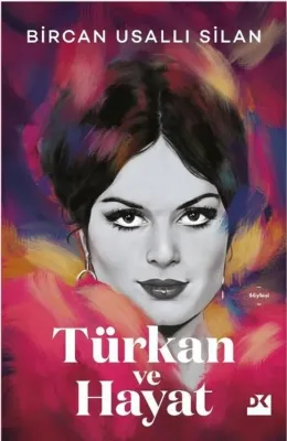 Türkan ve Hayat