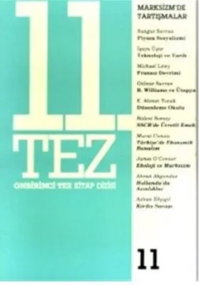 11. Tez Kitap Dizisi Sayı: 11 Marksizm’de Tartışmalar