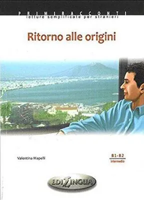Ritorno Alle Origini B1 - B2