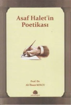 Asaf Halet’in Poetikası