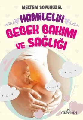 Hamilelik Bebek Bakımı ve Sağlığı