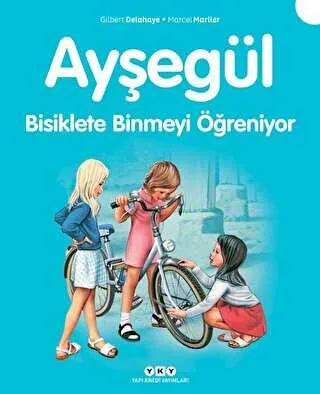 Ayşegül 7 - Bisiklete Binmeyi Öğreniyor