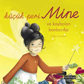 Küçük Peri Mine ve Kaybolan Bonbonlar
