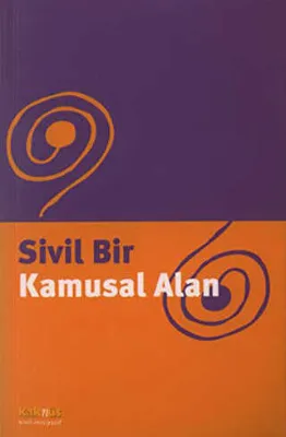 SİVİL BİR KAMUSAL ALAN