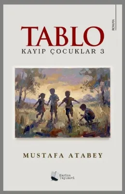 Tablo - Kayıp Çocuklar 3