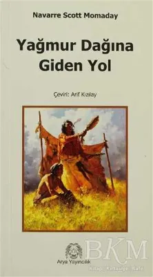 Yağmur Dağına Giden Yol