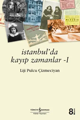 İstanbul`da Kayıp Zamanlar