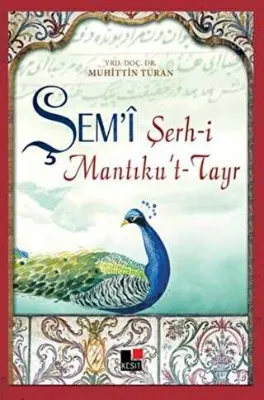 Şem’i Şerh-i Mantıku’t-Tayr